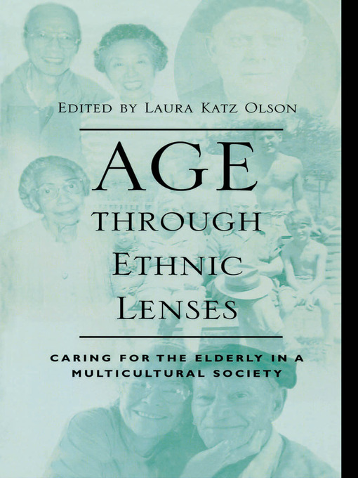 Title details for Age through Ethnic Lenses by Laura Katz Olson - Available
